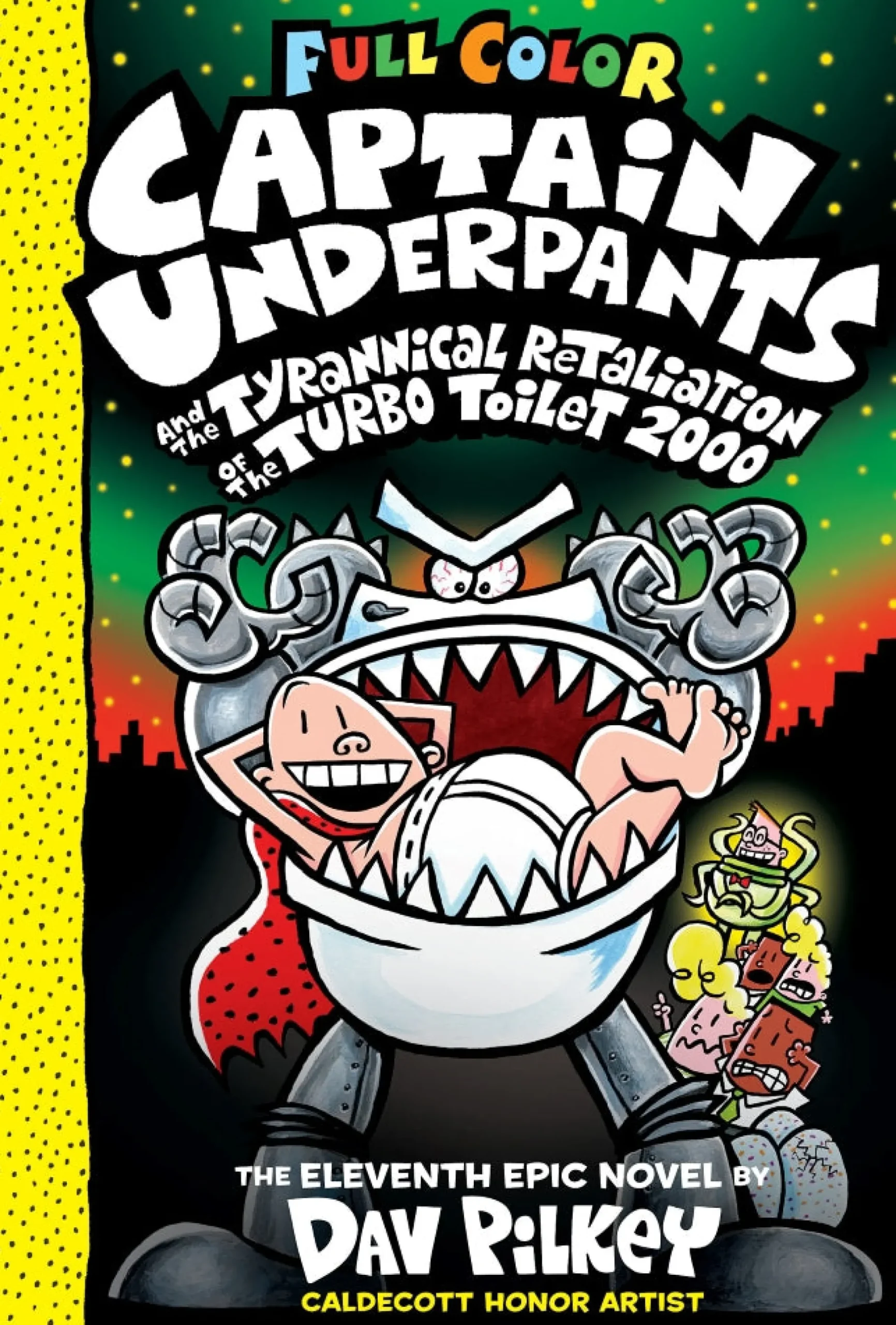 Readerlink Distribution Services Captain Underpants: Tyrannical Retaliation of the Turbo Toilet 2000 - Color Edition* Reading, Writing & Speech