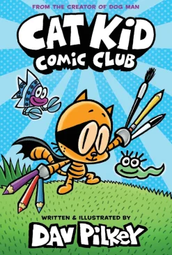 Readerlink Distribution Services Cat Kid Comic Club Graphic Novel by Dav Pilkey - Series Edition* Reading, Writing & Speech