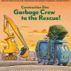Readerlink Distribution Services Goodnight, Goodnight Construction Site: Garbage Crew to the Rescue! Hardcover Edition* Reading, Writing & Speech