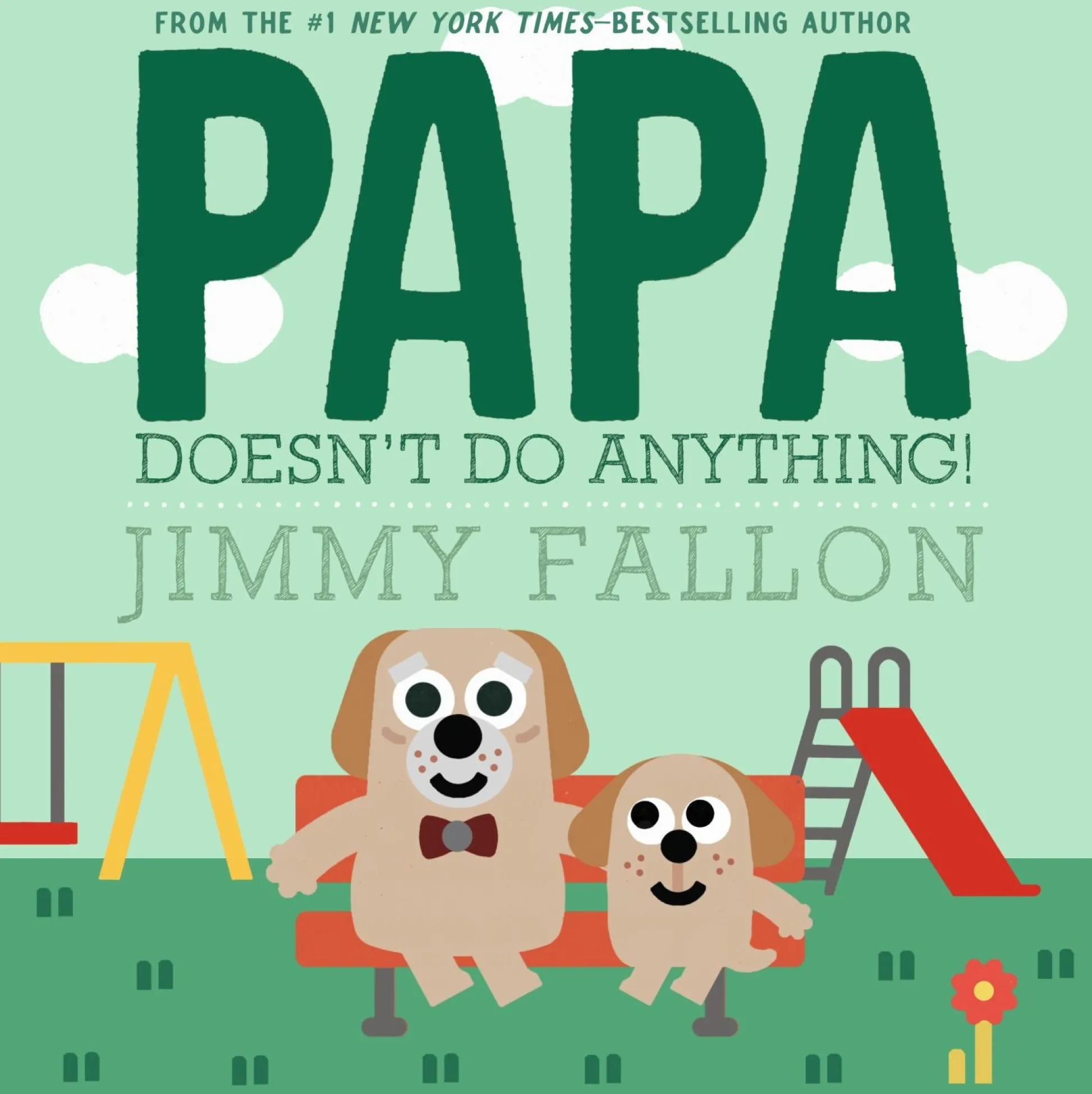 Readerlink Distribution Services Jimmy Fallon's Papa Doesn't Do Anything! - Juvenile Hardcover* Reading, Writing & Speech
