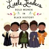 Readerlink Distribution Services Little Leaders: Bold Women in Black History Hardcover Book*Kids Reading, Writing & Speech|Kids Books