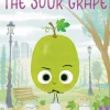 Readerlink Distribution Services Sour Grape: A Sweet Lesson in Forgiveness* Reading, Writing & Speech