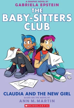 Readerlink Distribution Services The Baby-sitters Club: Claudia and the New Girl - Graphic Novel* Reading, Writing & Speech